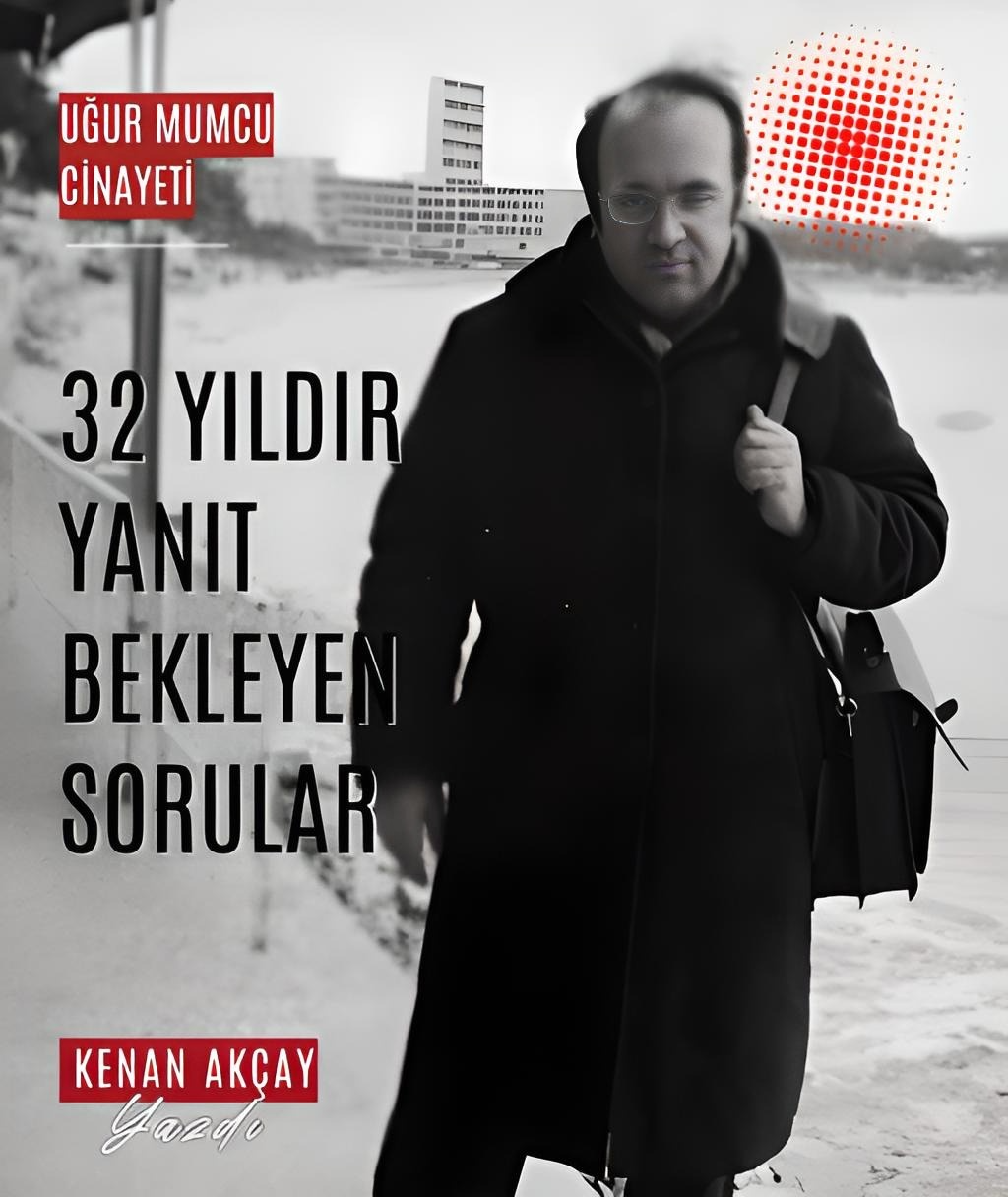 Uğur Mumcu’yu katledenler nerede?